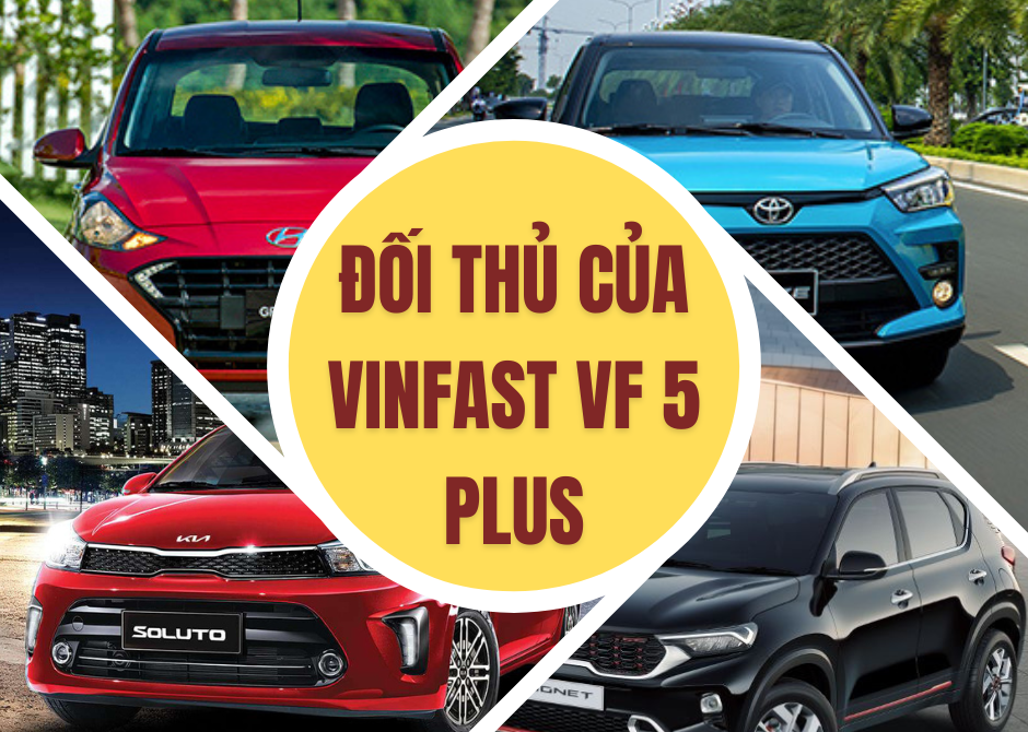 VinFast VF 5 Plus sẽ đối mặt với các đối thủ nào tại thị trường Việt?