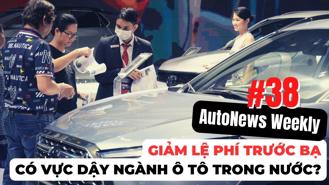 #AutoNews Weekly: Giảm lệ phí trước bạ có vực dậy thị trường ô tô trong nước?