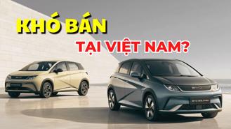 #Auto Biz: Những lý do xe BYD khó bán tại Việt Nam