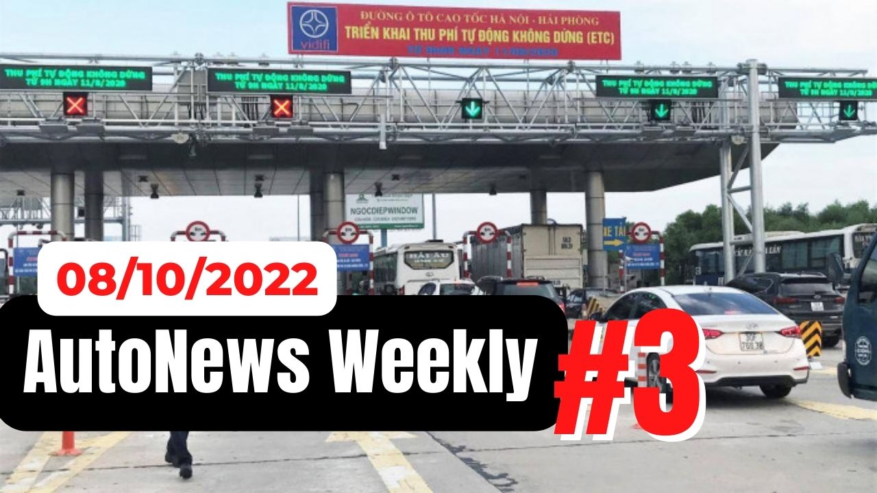 #AutoNews Weekly: Khó xử lý tình trạng bám đuôi xe để trốn trạm thu phí
