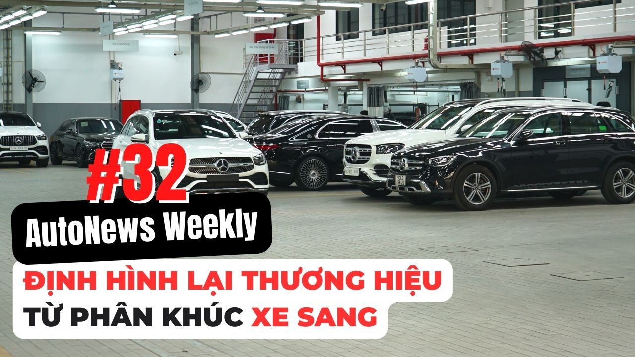 #AutoNews Weekly: Câu chuyện định hình lại thương hiệu từ phân khúc xe sang