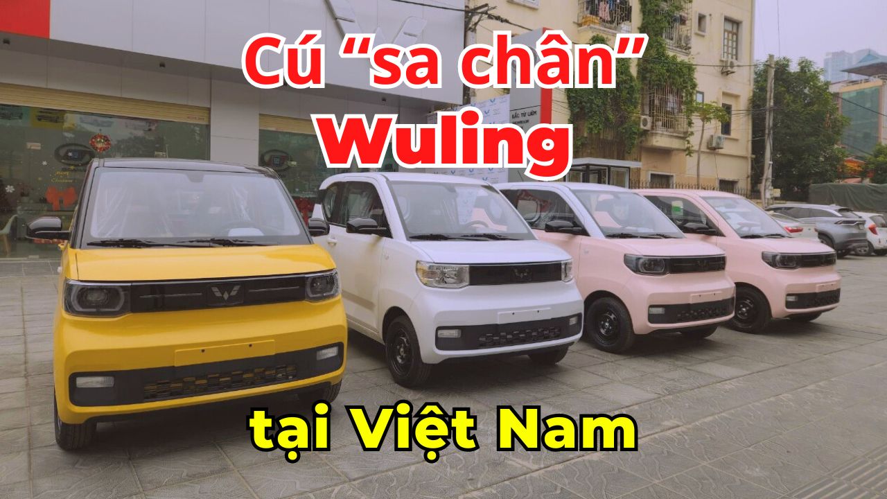 #Auto Hashtag: Màn “sa chân” của Wuling tại Việt Nam: Cơ hội nào để đi tiếp?