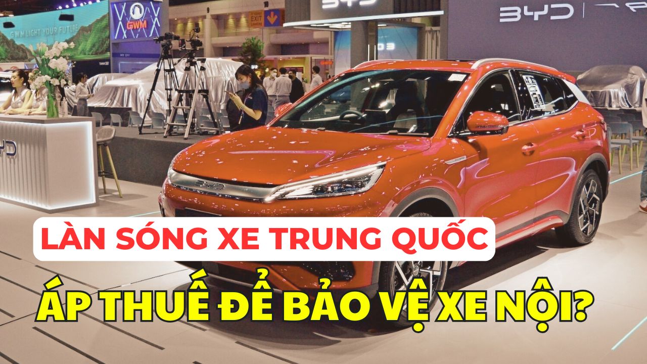 #Auto Hashtag: Việt Nam cần làm gì để bảo vệ ngành công nghiệp ô tô trước làn sóng xe Trung Quốc?