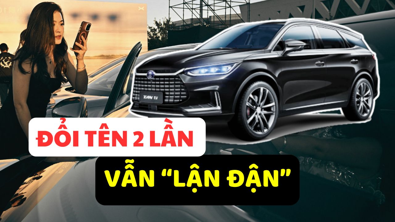 #Auto Biz: Đổi tên xe 2 lần, BYD “chật vật” tìm chỗ đứng tại thị trường ô tô Việt