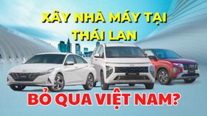 #Auto Biz: Vì sao Hyundai bỏ qua Việt Nam để lựa chọn Thái Lan xây nhà máy xe điện?